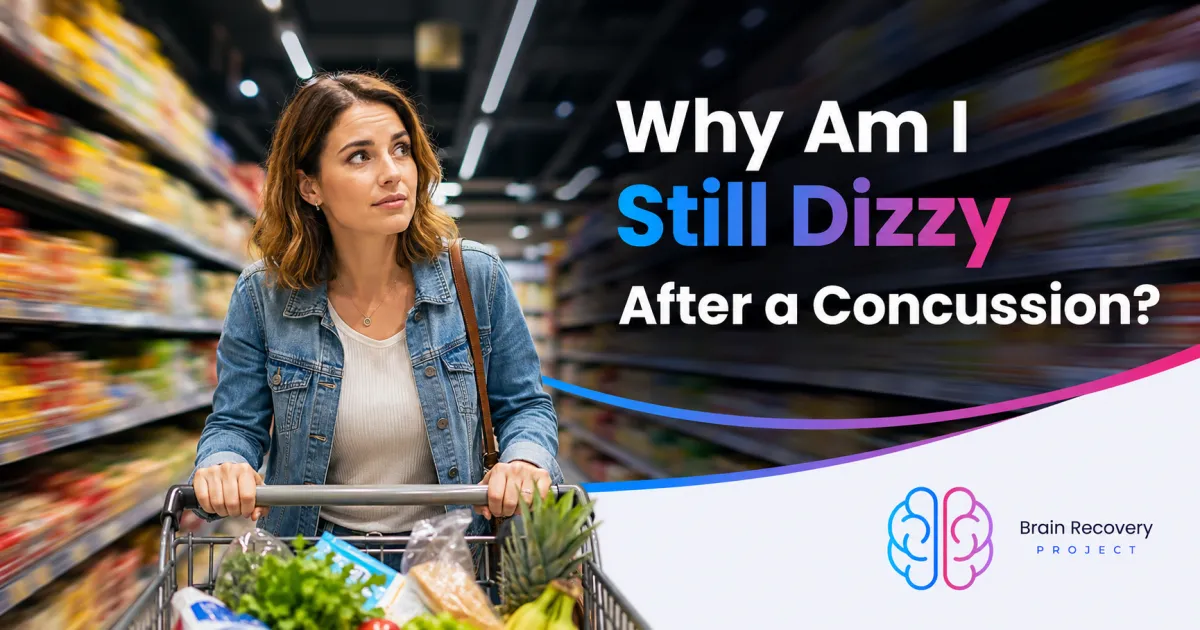 Still Dizzy after a concussion?