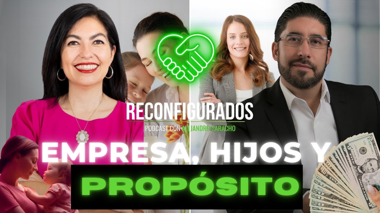 Empresa, hijos y propósito con Karina Vargas