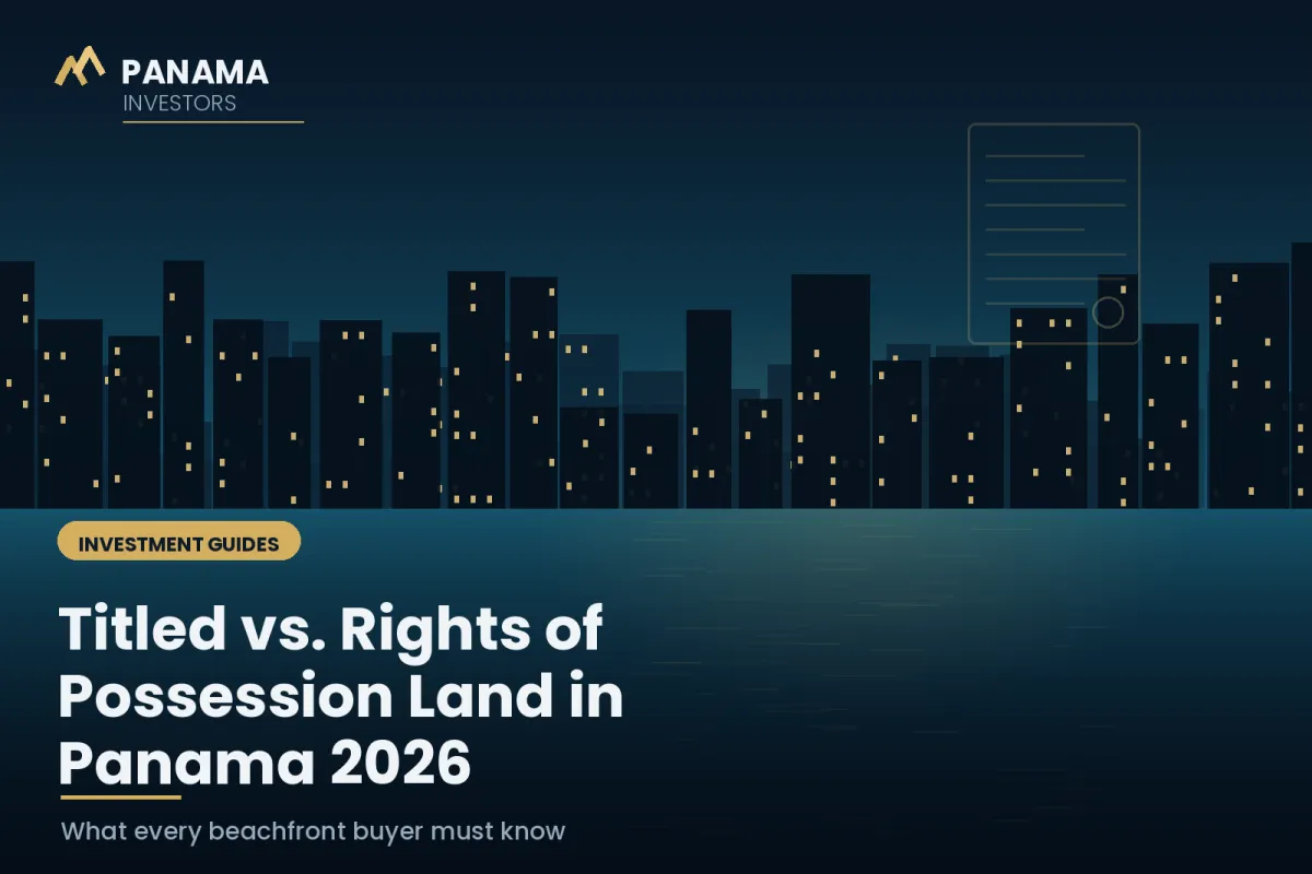 Panama coastal skyline at dusk in navy and gold with the Panama Investors logo and the article title on titled versus rights of possession land.