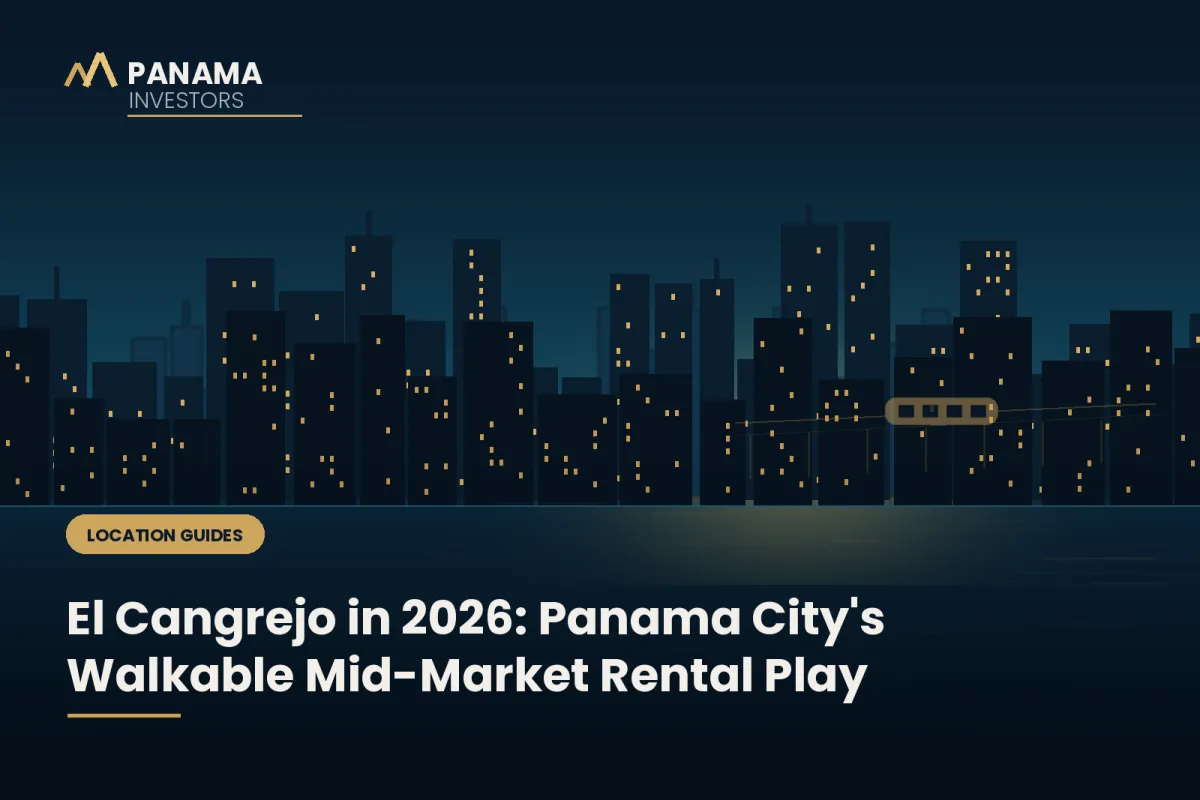 Investing in El Cangrejo in 2026: Panama City's Walkable Mid-Market Rental Play