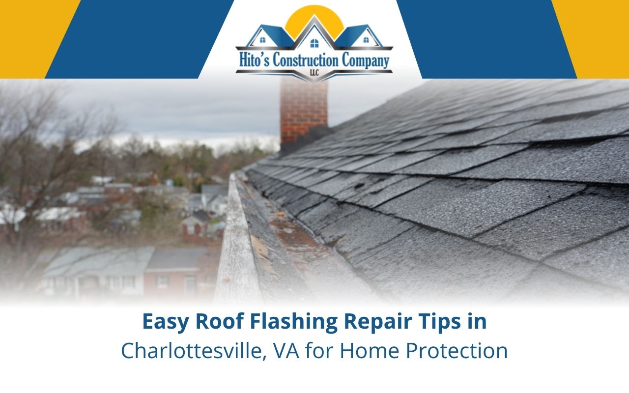 Easy Roof Flashing Repair Tips in Charlottesville, VA for Home Protection