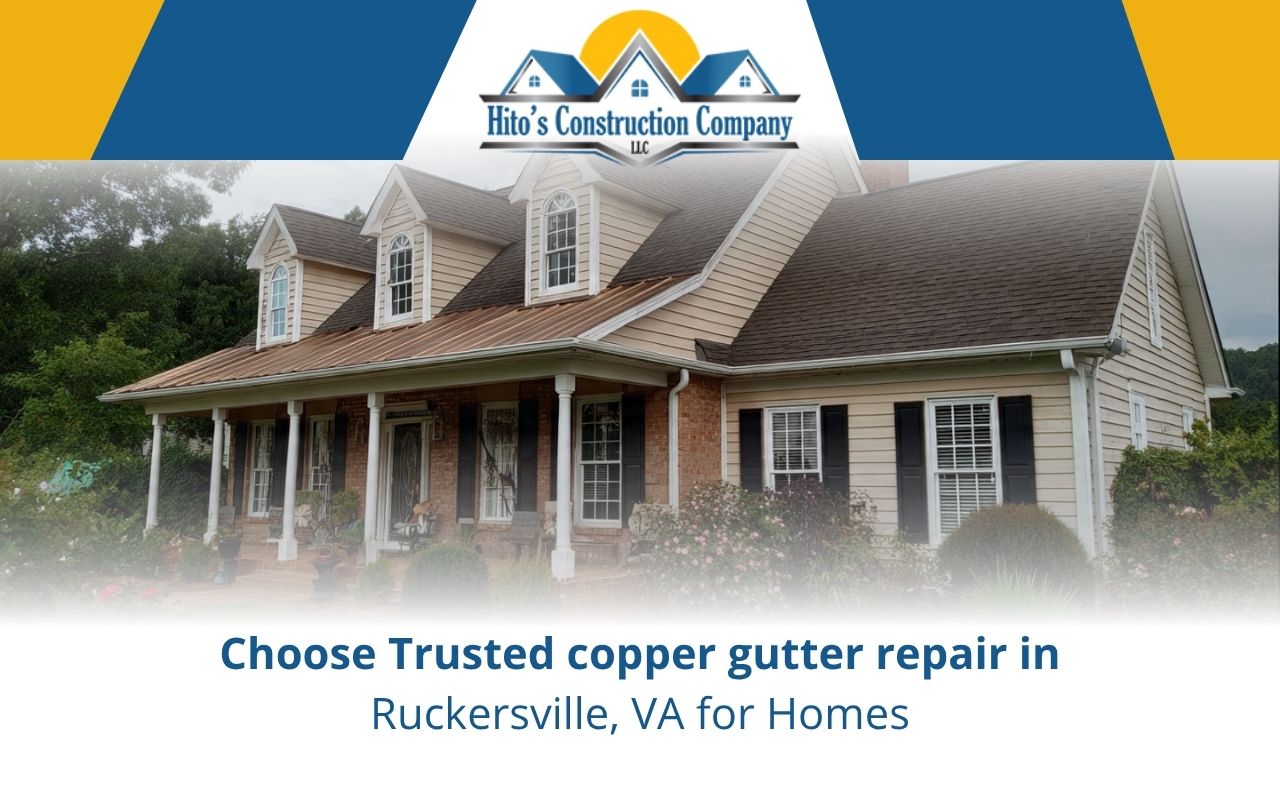 copper gutter repair in Ruckersville, VA on a home exterior after storm damage