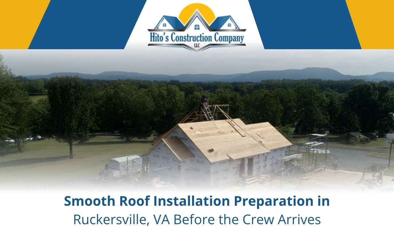 Smooth Roof Installation Preparation in Ruckersville, VA Before the Crew Arrives