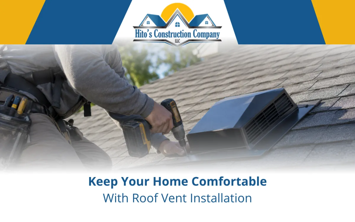 Keep Your Home Comfortable With Roof Vent Installation