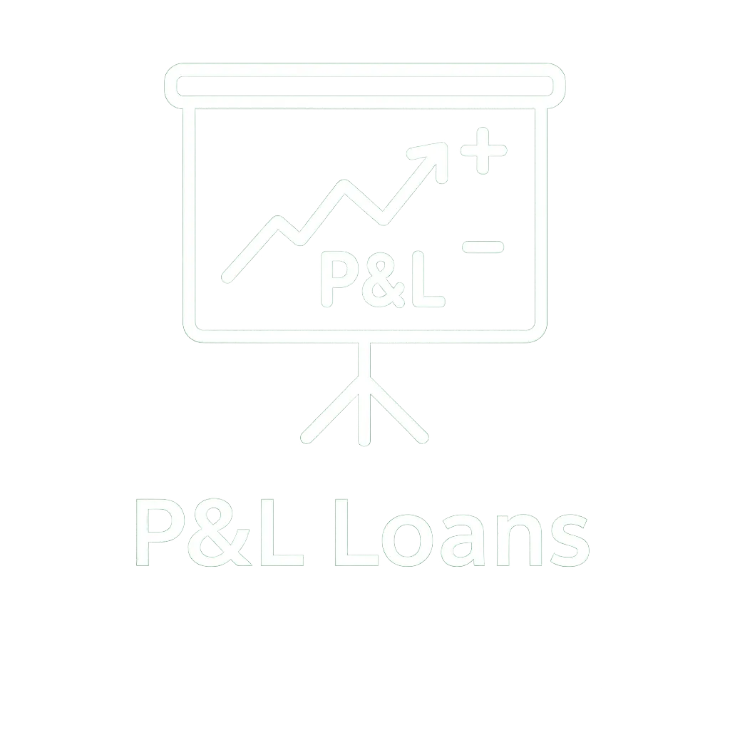 Profit and Loss Loan