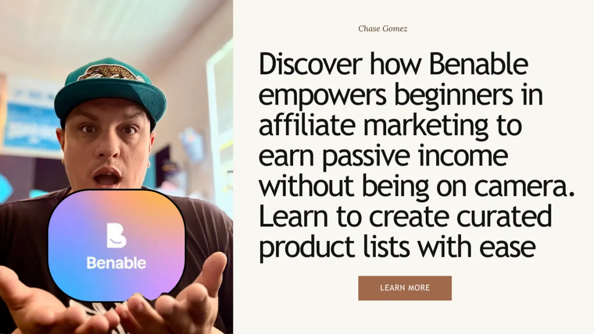 Chase Gomez holding Benable logo with a surprised expression, promoting beginner-friendly affiliate marketing tips to earn passive income without being on camera.