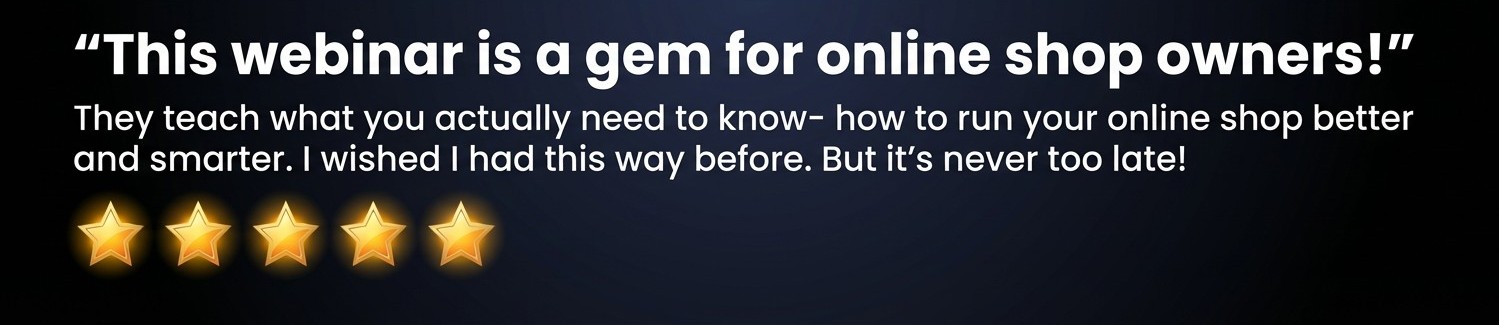 This webinar is a gem for online shop owners!