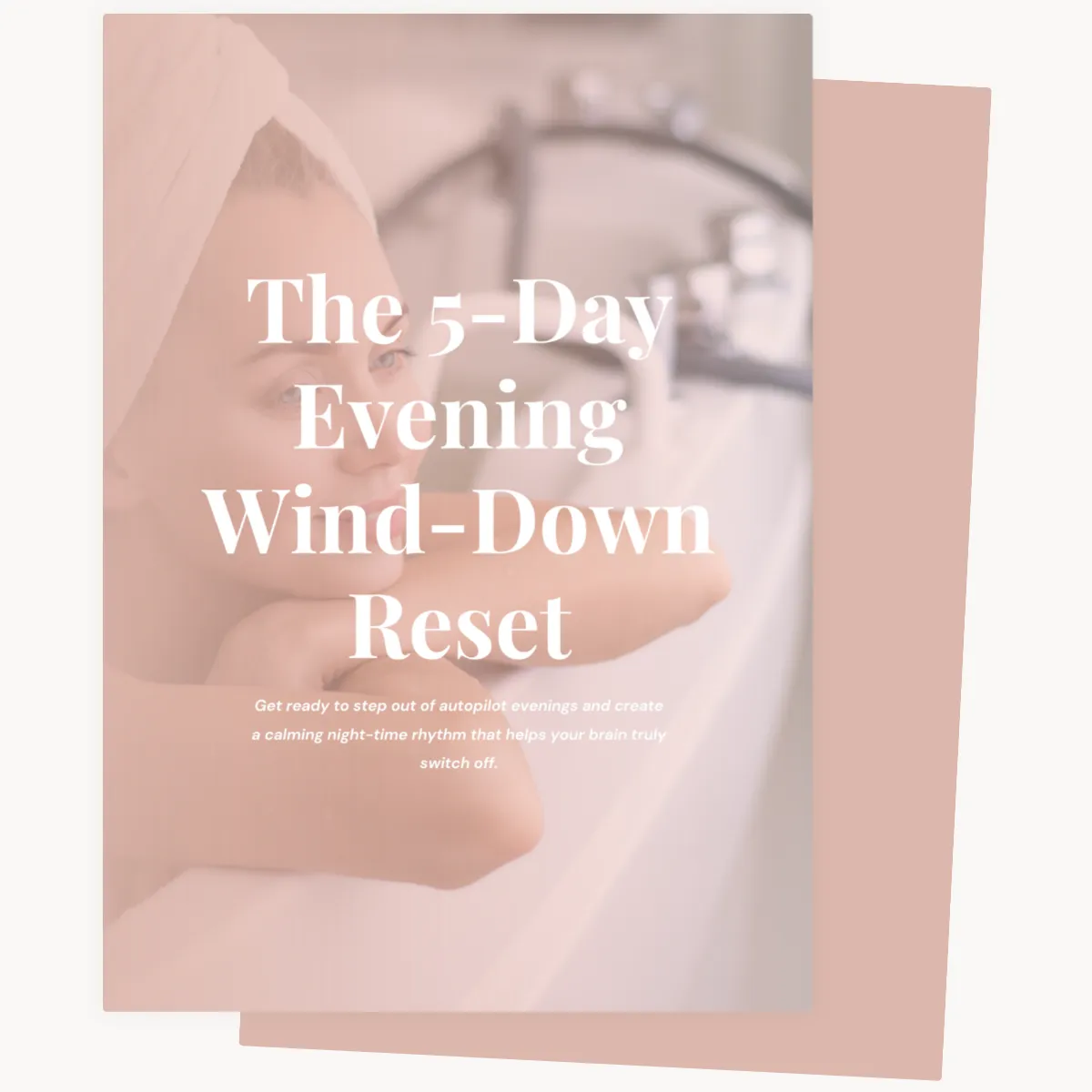 The 5-Day Evening Wind-Down Reset