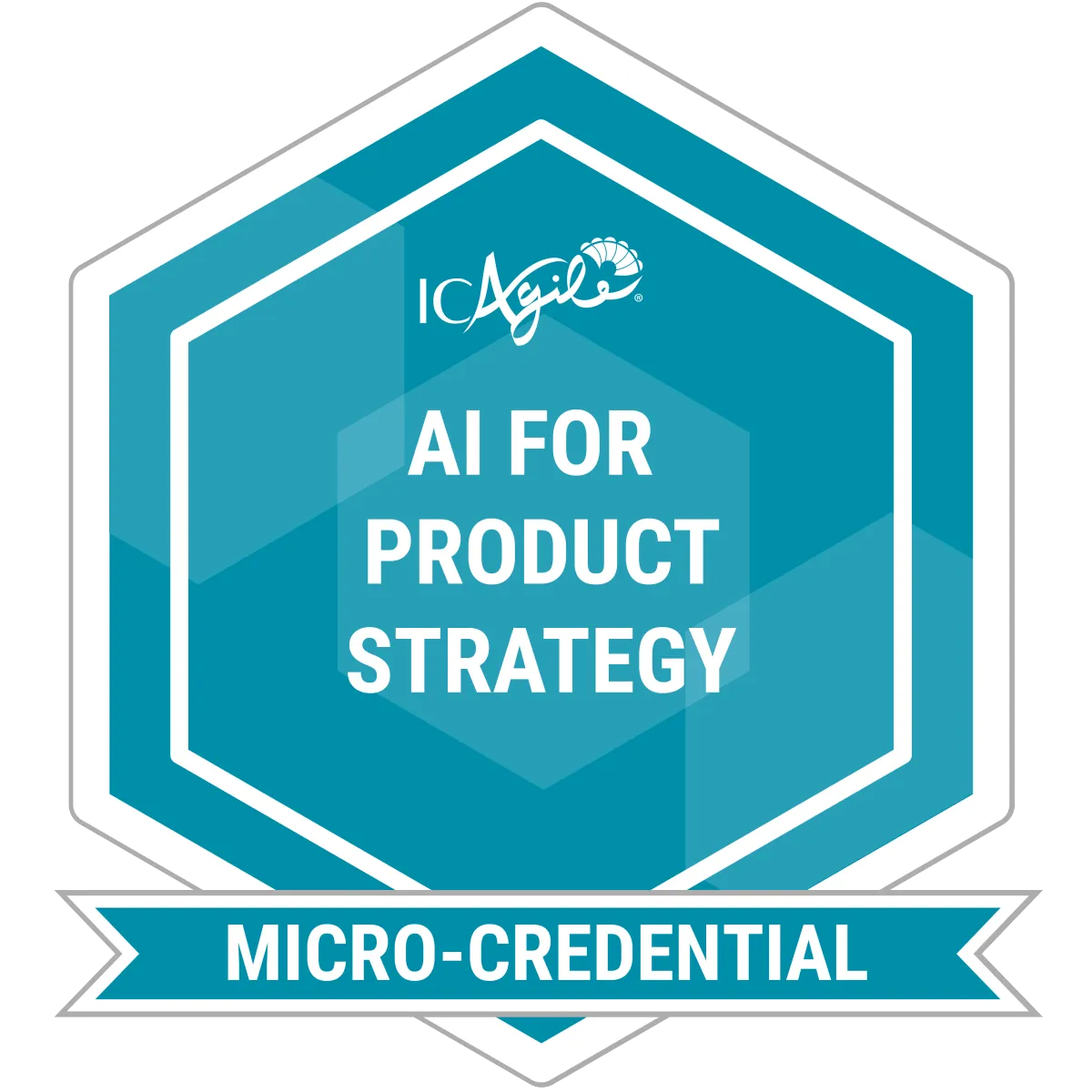 AI for Product Strategy micro-credential badge