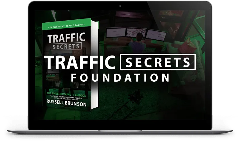 Bonus #1 - Traffic Secrets Foundation