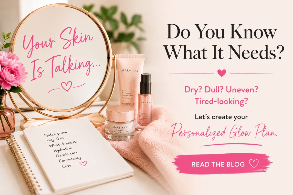 Your Skin Is Talking: How to Know What It Needs