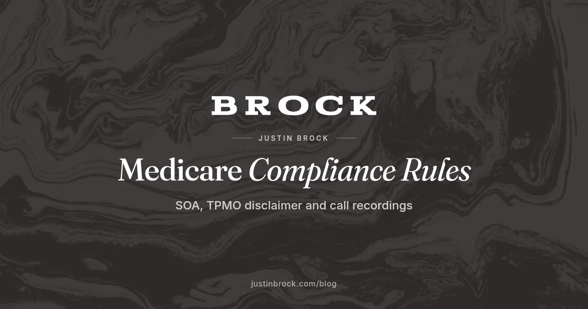 Medicare agent compliance: Scope of Appointment, TPMO disclaimer and call recordings