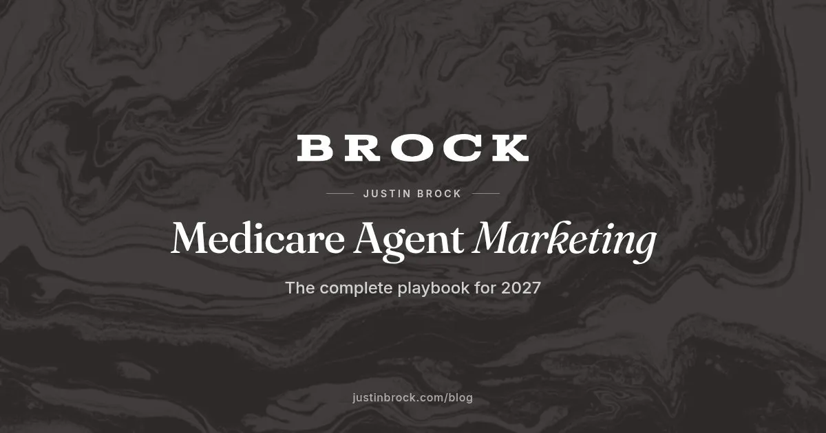 Medicare Agent Marketing: The 2027 Playbook