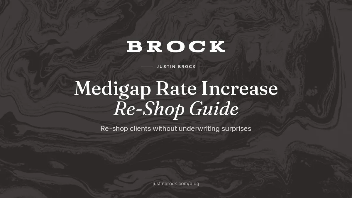 Medigap Rate Increase Letters: How to Re-Shop Clients Without Underwriting Surprises