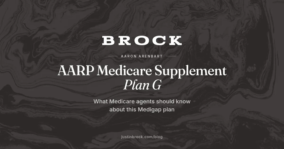 AARP Medicare Supplement Plan G: What Medicare Agents Should Know About This Medigap Plan