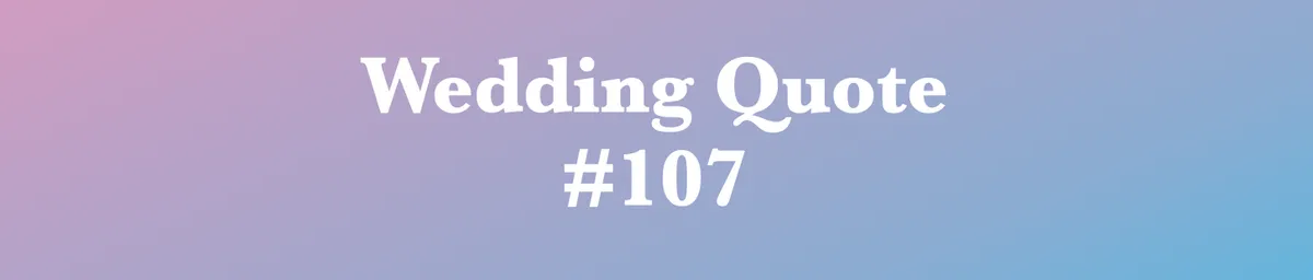 Wedding Quotes