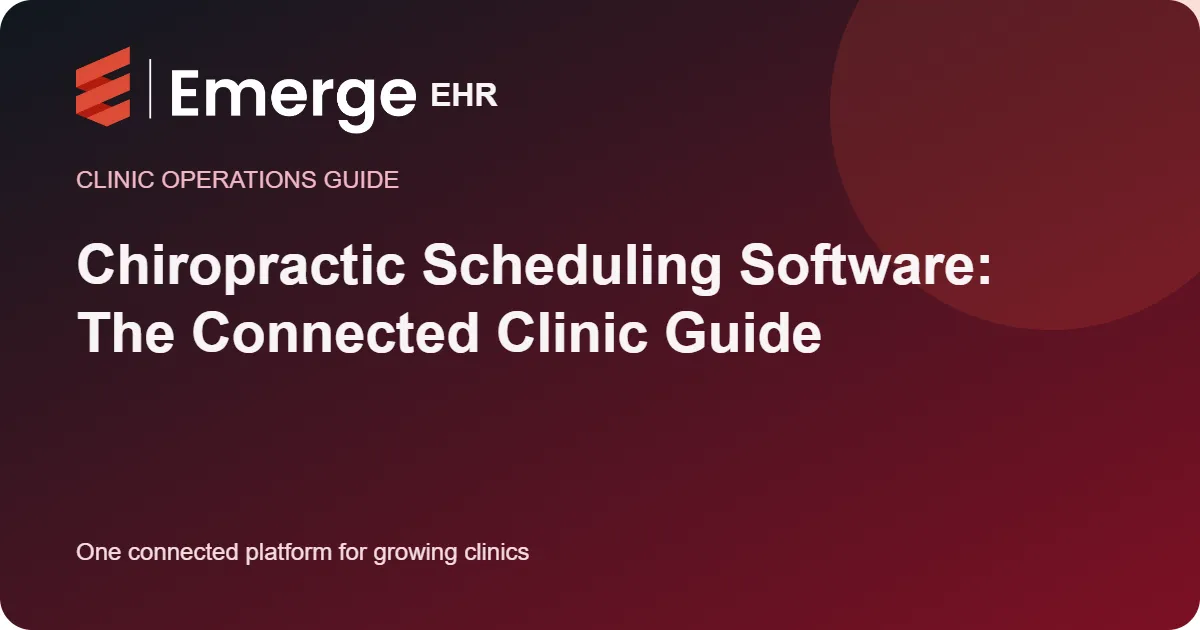 Chiropractic Scheduling Software: The Connected Clinic Guide