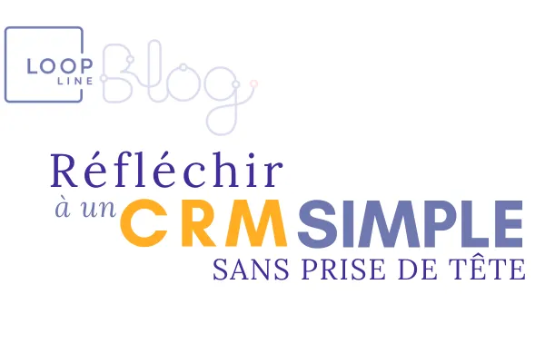 CRM simple : profiter de l’été pour préparer la rentrée