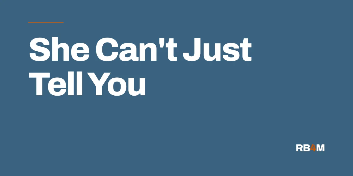 RB4M blog cover: Why Your Wife Can't Just Tell You What's Wrong — and what she's really saying.