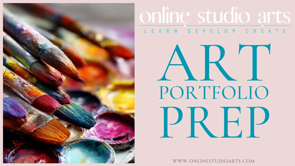 Online Studio Arts Art Portfolio Prep
