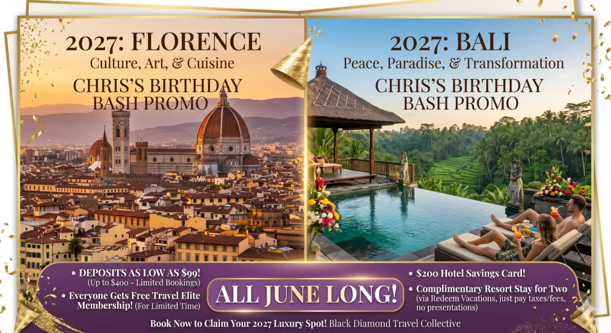 A widescreen promotional banner split into two panels for Black Diamond Travel Collective's 2027 luxury group trips. The left side features a golden sunset over the historic city skyline and Duomo of Florence, captioned "2027: Florence, Culture, Art, & Cuisine." The right side shows a couple relaxing by a luxury infinity pool overlooking lush green jungle rice terraces in Bali, captioned "2027: Bali, Peace, Paradise, & Transformation." A festive gold party hat sits in the center with "Chris’s Birthday Bash Promo" text. A royal purple banner at the bottom highlights special offers: deposits as low as $99, a free Travel Elite Membership, a $200 Hotel Savings Card, and a complimentary resort stay for two via Redeem Vacations all June long.