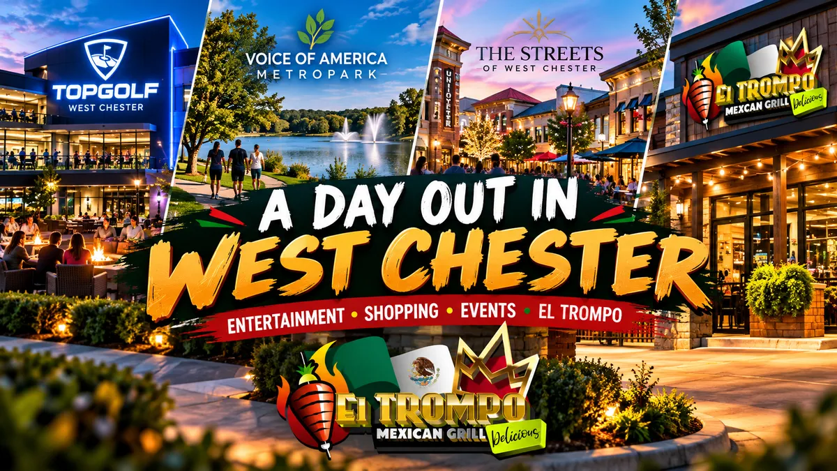 A Day Out in West Chester, Ohio: Entertainment, Shopping, Events & Mexican Food