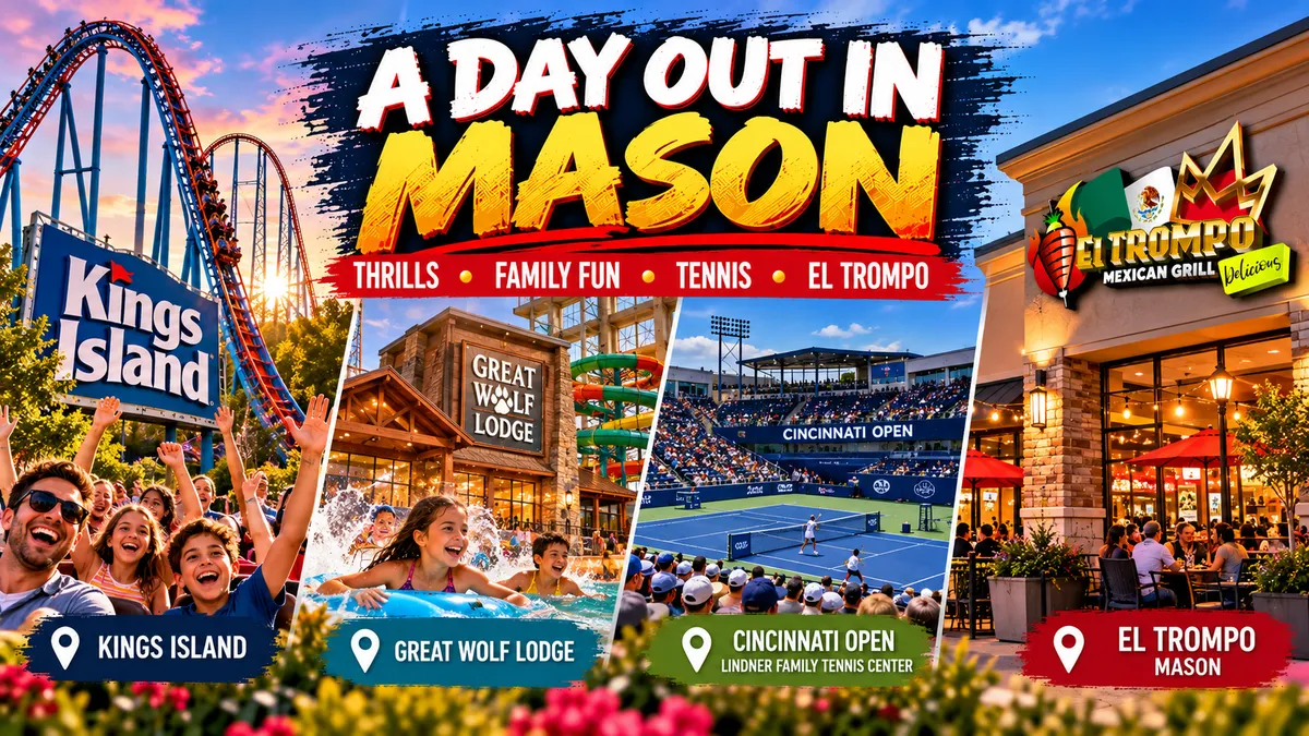 A Day Out in Mason, Ohio: Thrills, Family Fun, Tennis & Mexican Food