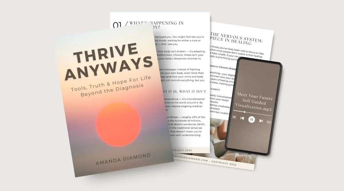 Thrive Anyways - Tools, Truth & Hope For Life Beyond the Diagnosis