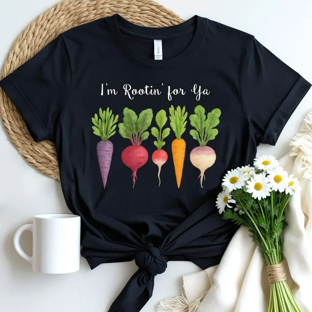 I'm rooting for you t-shirt