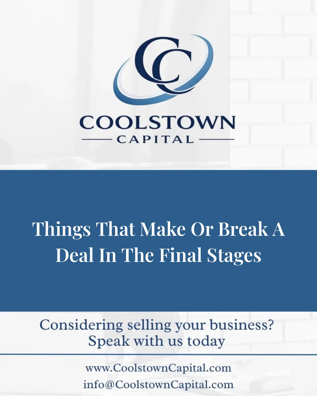 Things That Make Or Break A Deal In The Final Stages