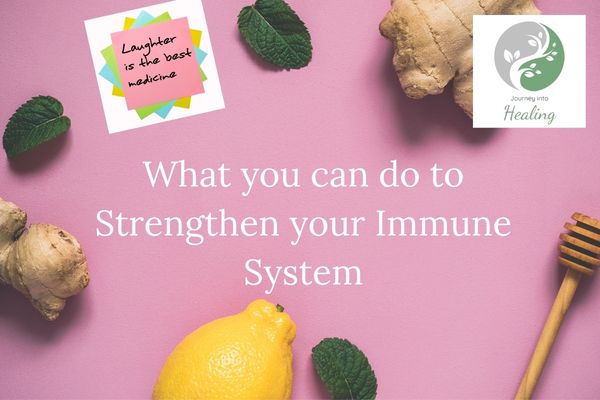 Ways to strengthen your Immune system