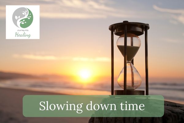 Slowing down time