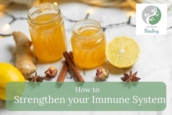 How to strengthen your Immune system