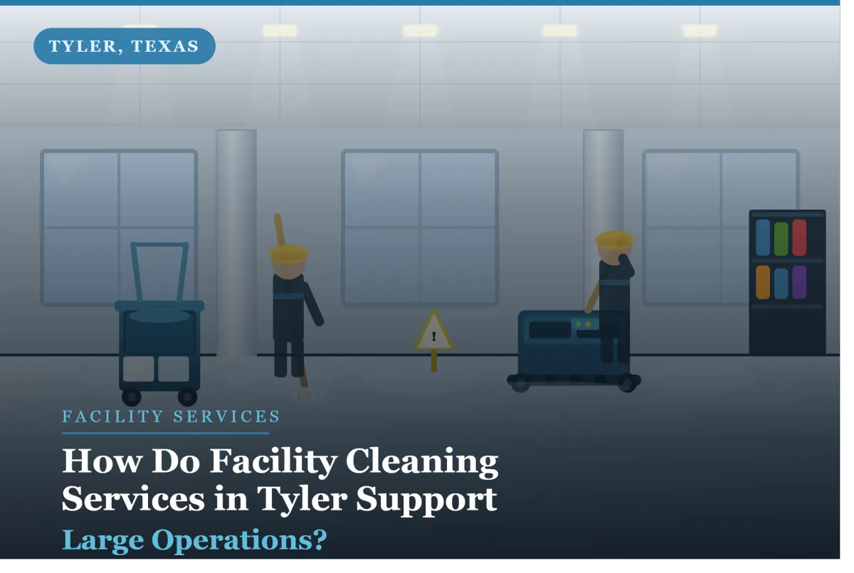 Commercial facility cleaning team working inside a large building in Tyler