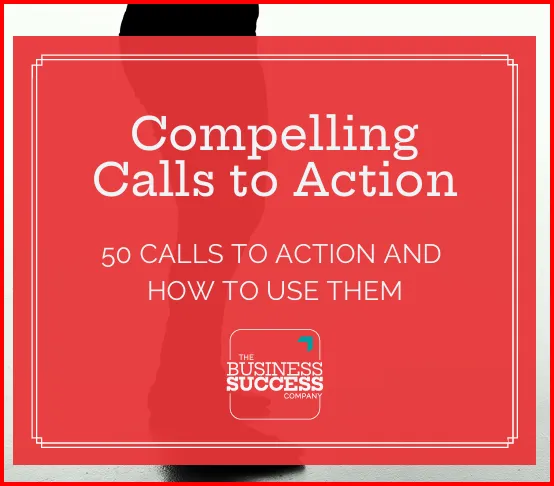 Compelling Calls to Action