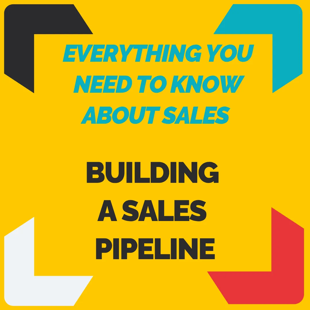 Building A Sales Pipeline