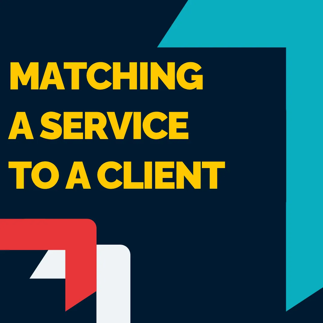 Matching A Service To A Client