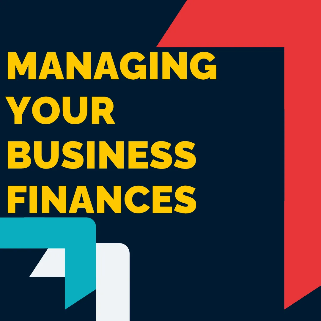 Managing Your Business Finances