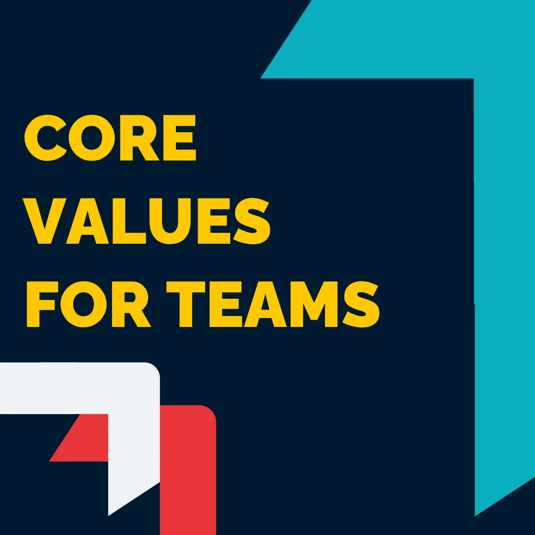 Core Values For Teams