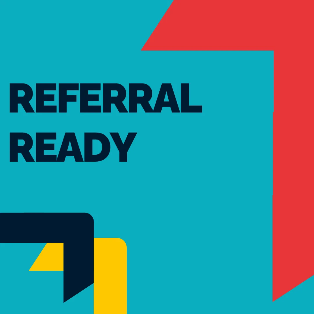 Referral Ready