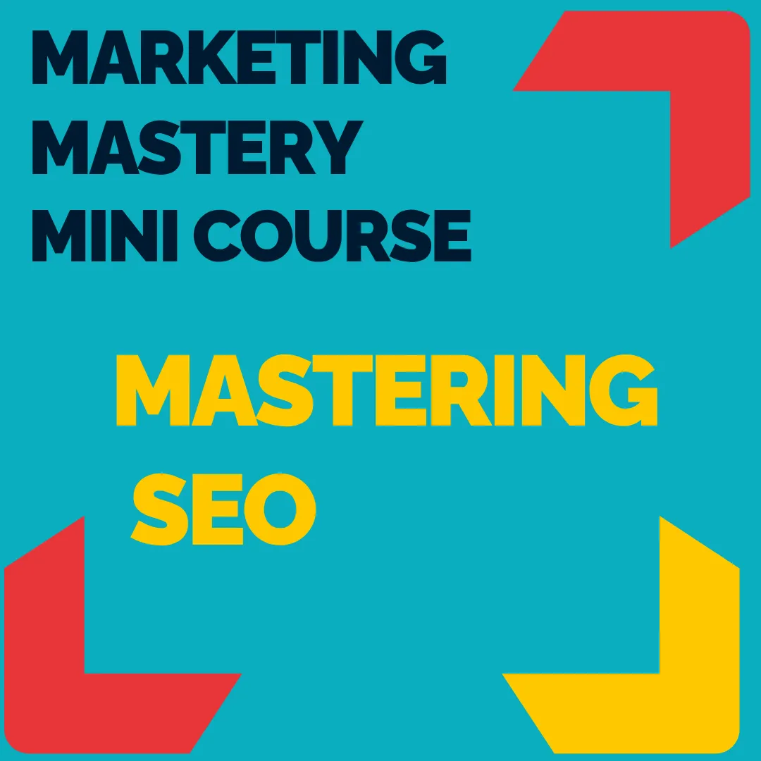 Mastering SEO