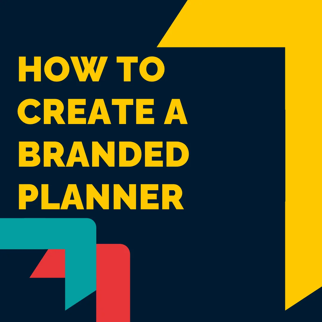 How To Create A Branded Planner (Make It Bespoke)