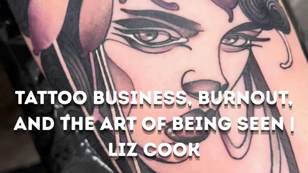Liz Cook on Tattoo Education, Imposter Syndrome, and Building a Career That Lasts