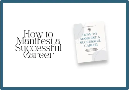 How to Manifest a Successful Career