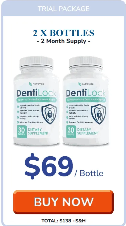 dentilock $69/bottle