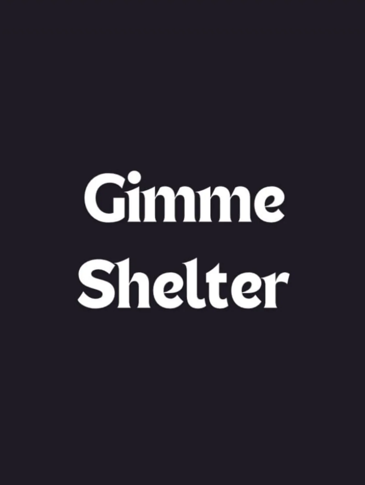 gimme shelter