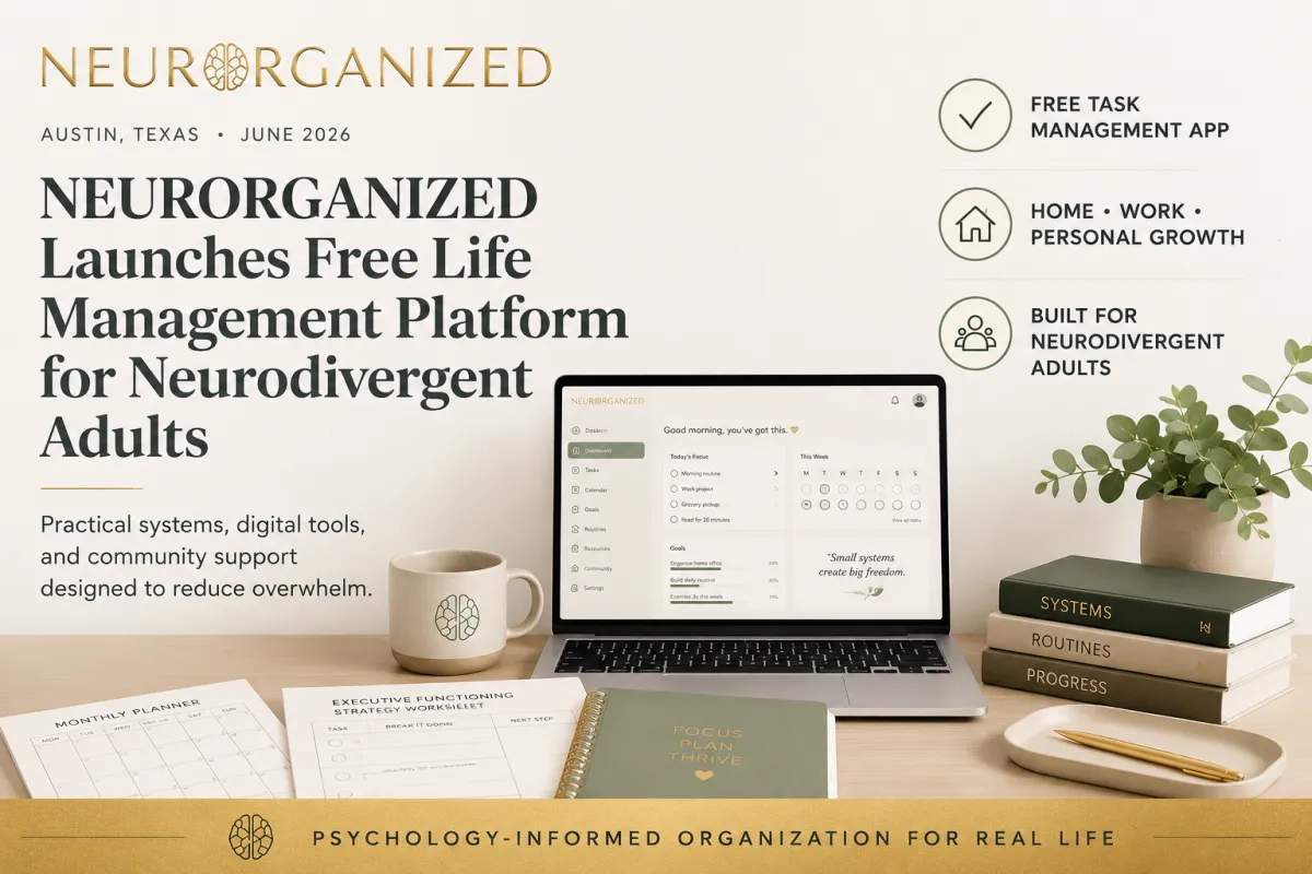 NEURORGANIZED Launches Free Task Management Platform Designed to Reduce Overwhelm and Support Executive Functioning