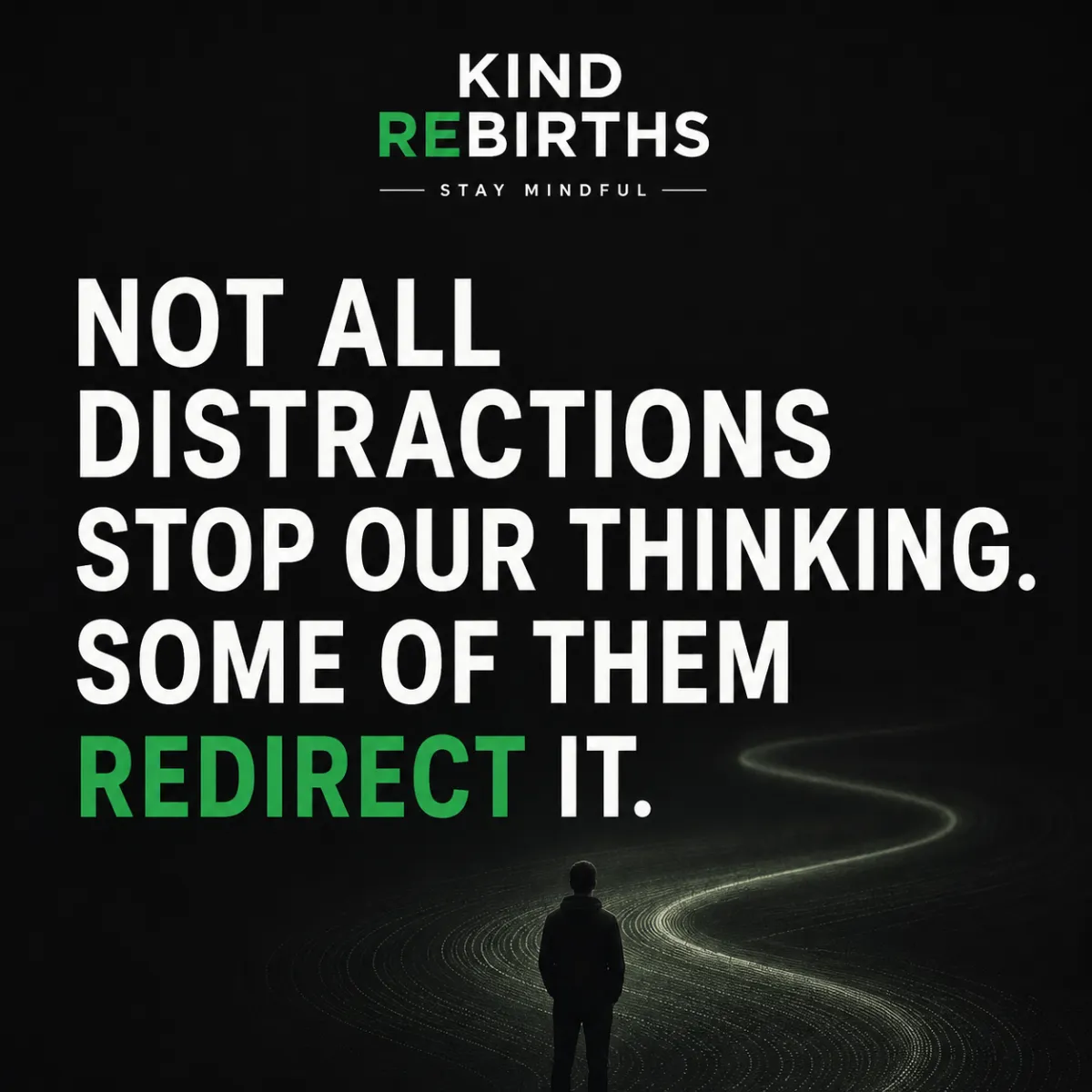 Distractions Change the Direction of Thought