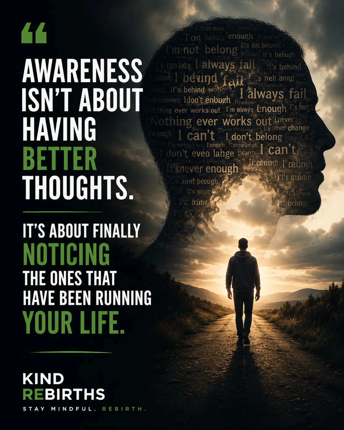 The Thoughts That Have Been Running Your Life