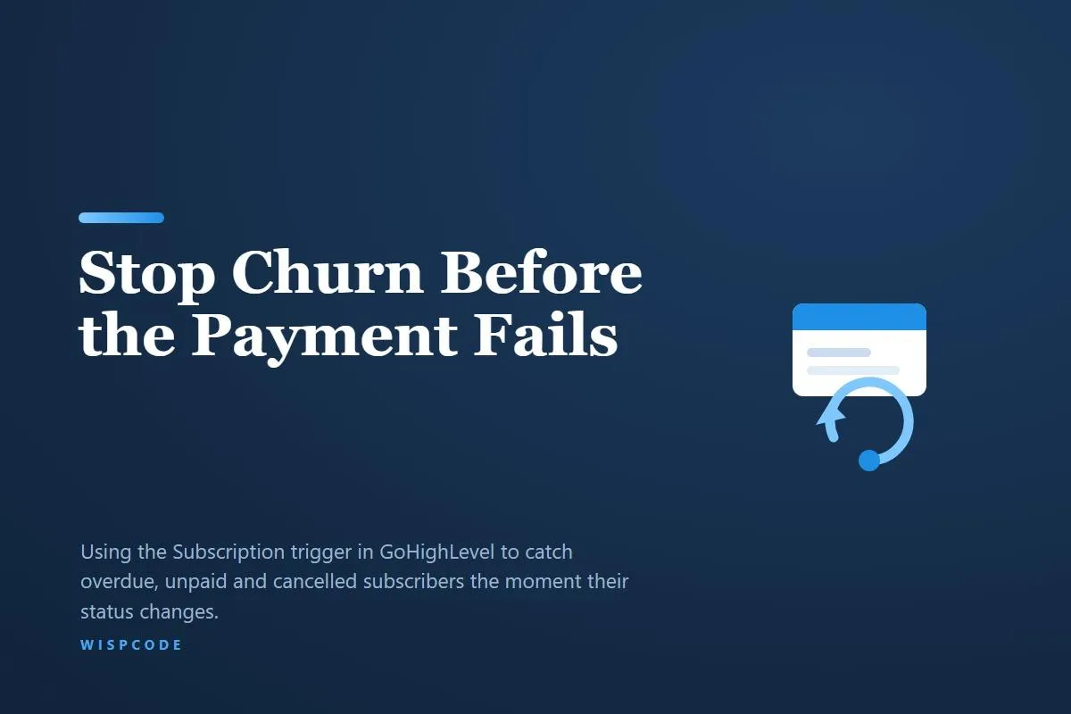 GoHighLevel Subscription Trigger automating customer retention and subscription management